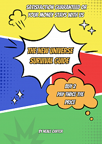The New Universe Survival Guide
